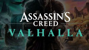 Assassin’s Creed Valhalla กับการผจญภัยครั้งใหม่นักฆ่าในยุคไวกิ้ง